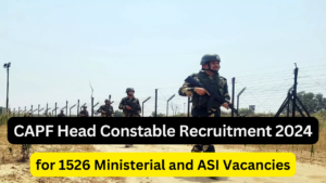 CAPF Head Constable Recruitment 2024