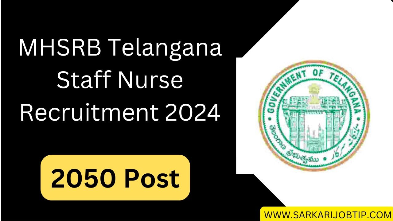 MHSRB Telangana Staff Nurse Recruitment 2024 - Apply For 2050 Staff Nurse Post